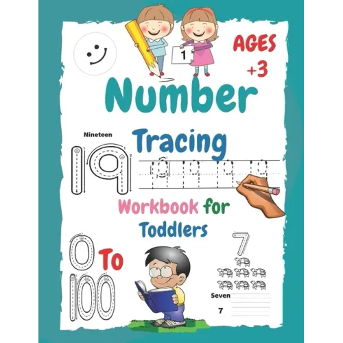 Number Tracing Workbook for Toddlers: Handwriting Alphabet, Number And Shapes Workbook For Kids, Learn numbers 0 to 100, Book for Kids and Preschooler