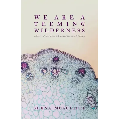 We Are a Teeming Wilderness