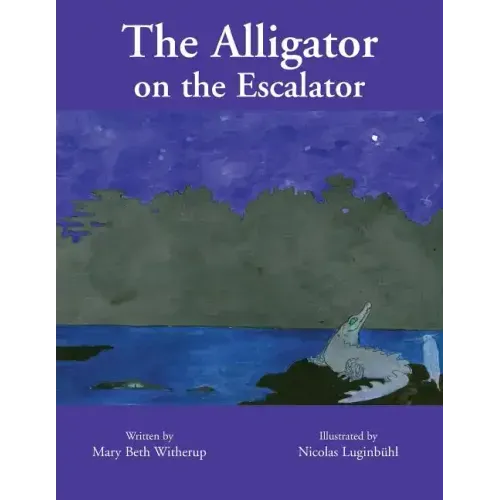 The Alligator on the Escalator