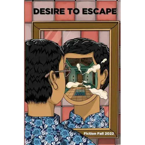 Four Palaces Publishing Fall 2022 Fiction Anthology: Desire to Escape