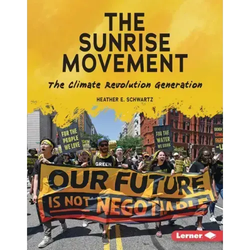 The Sunrise Movement: The Climate Revolution Generation