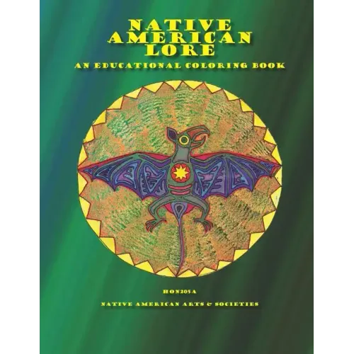 Native American Lore an Educational Coloring Book: Class Research Project