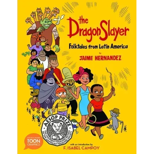 The Dragon Slayer: Folktales from Latin America
