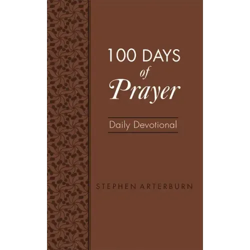 100 Days of Prayer: Daily Devotional