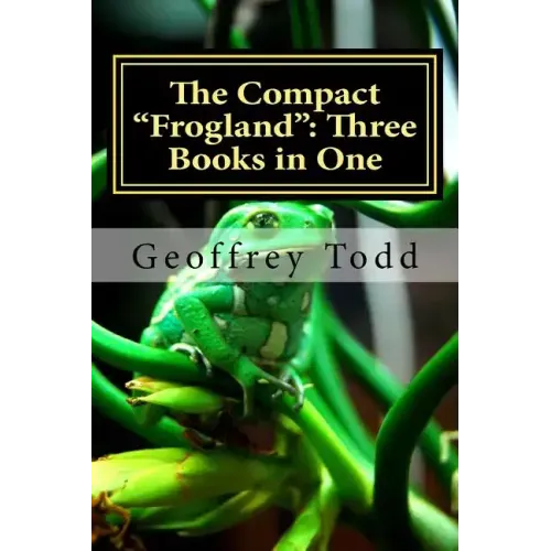 The Compact "Frogland": Three Books in One