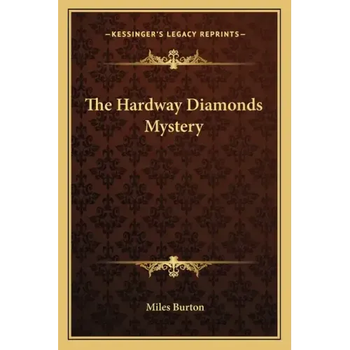 The Hardway Diamonds Mystery