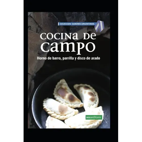 Cocina de Campo: horno de barro, parrilla y disco de arado
