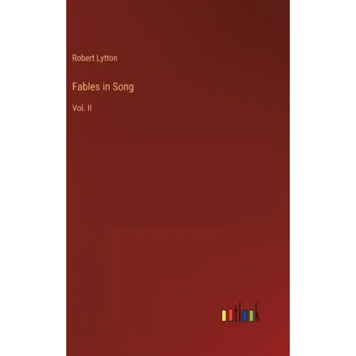 Fables in Song: Vol. II