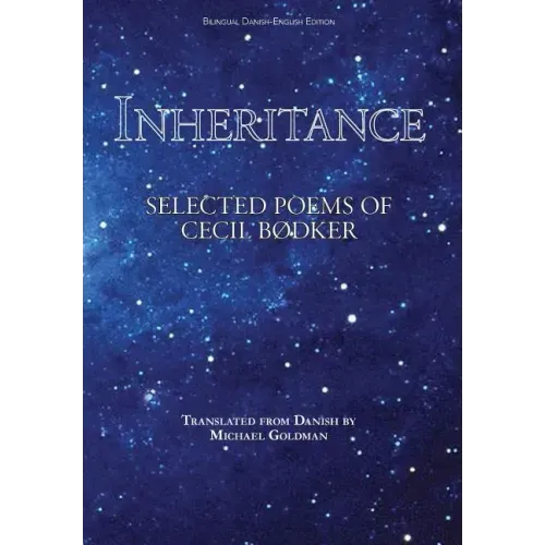Inheritance: Selected Poems of Cecil Bødker