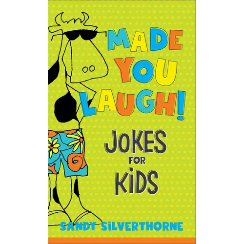 Made You Laugh!: Jokes for Kids