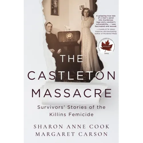 The Castleton Massacre: Survivors' Stories of the Killins Femicide