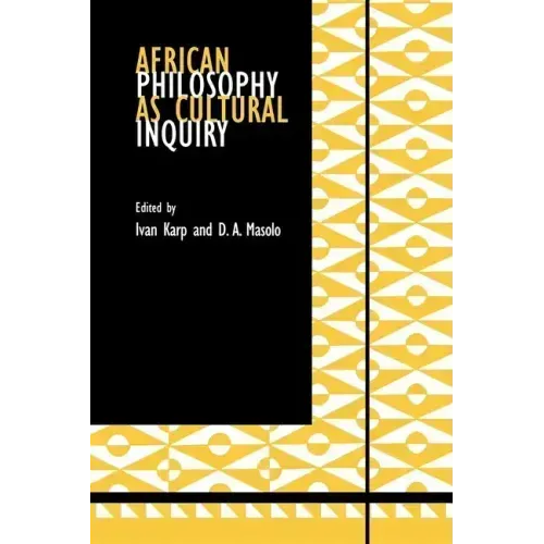 African Philosophy as Cultural Inquiry