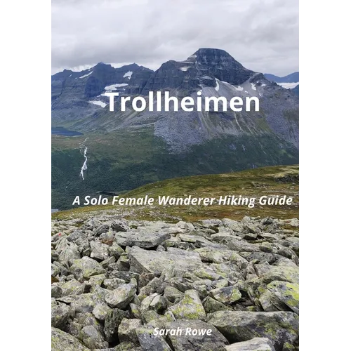 Trollheimen: A Solo Female Wanderer Hiking Guide