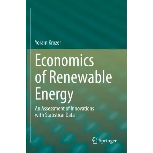 Economics of Renewable Energy: An Assessment of Innovations with Statistical Data