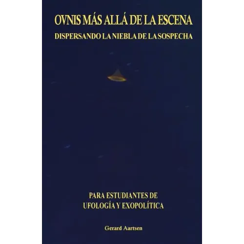 OVNIs Más Allá de la Escena: Dispersando la Niebla de la Sospecha