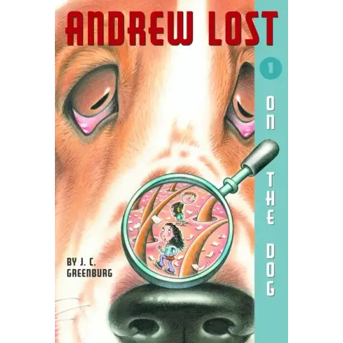 Andrew Lost #1: On the Dog