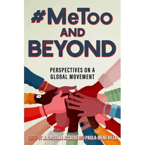 #Metoo and Beyond: Perspectives on a Global Movement
