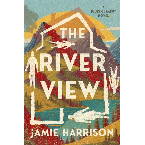 The River View: A Jules Clement Novel