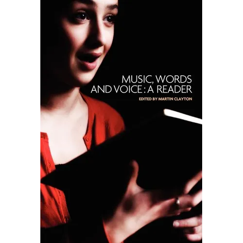 Music, words and voice: A reader