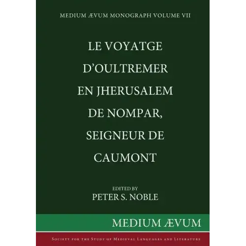 Le Voyatge D'Oultremer en Jherusalem de Nompar, Seigneur de Caumont