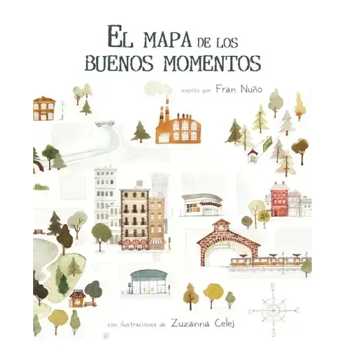 El Mapa de Los Buenos Momentos (the Map of Good Memories)