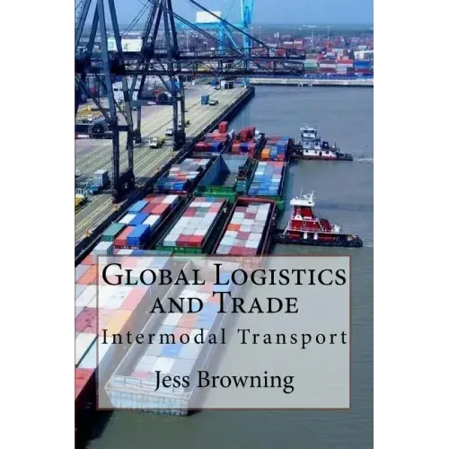 Global Logistics & Trade: Intermodal Transport