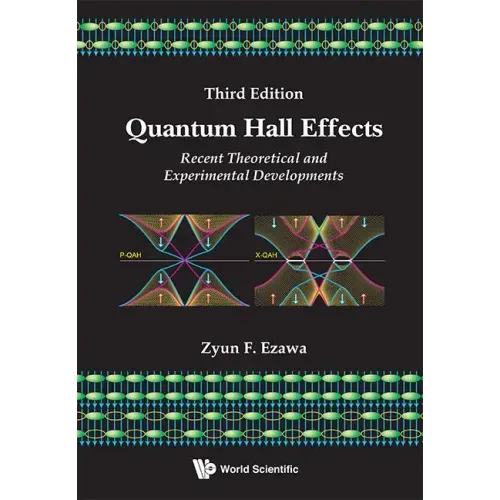 Quantum Hall Effects: Recent Theoretical and Experimental Developments (3rd Edition)