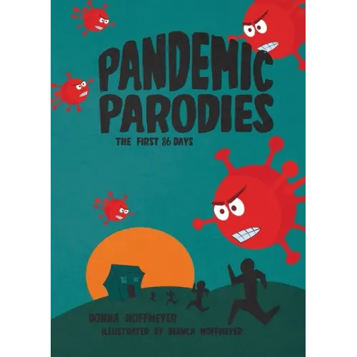 The Pandemic Parodies: The First 86 Days