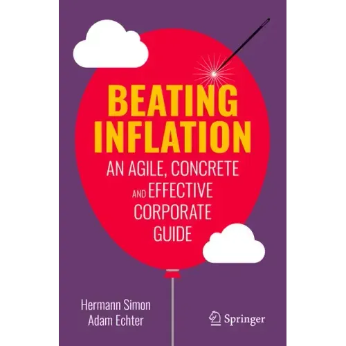 Beating Inflation: An Agile, Concrete and Effective Corporate Guide