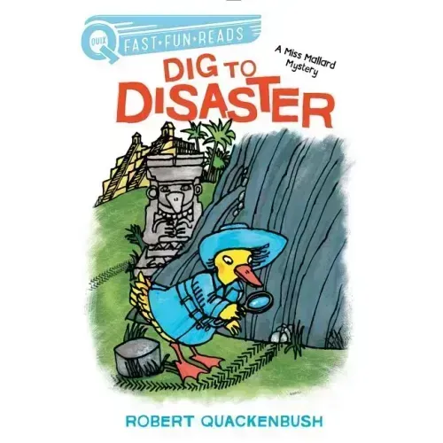 Dig to Disaster: A Quix Book