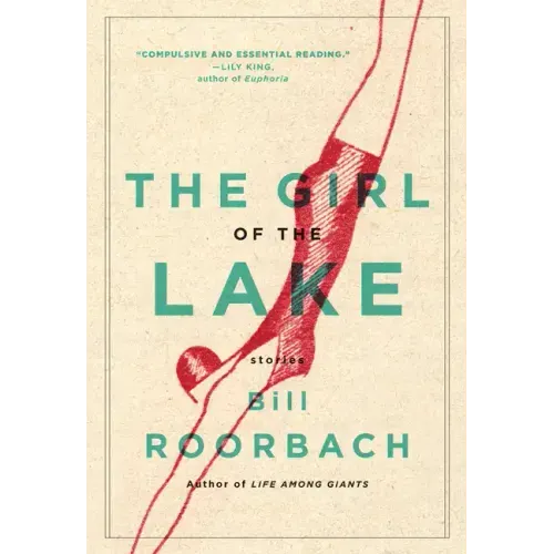 The Girl of the Lake: Stories