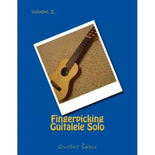Fingerpicking Guitalele Solo: volume I.