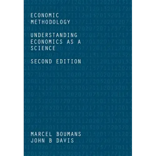 Economic Methodology: Understanding Economics as a Science