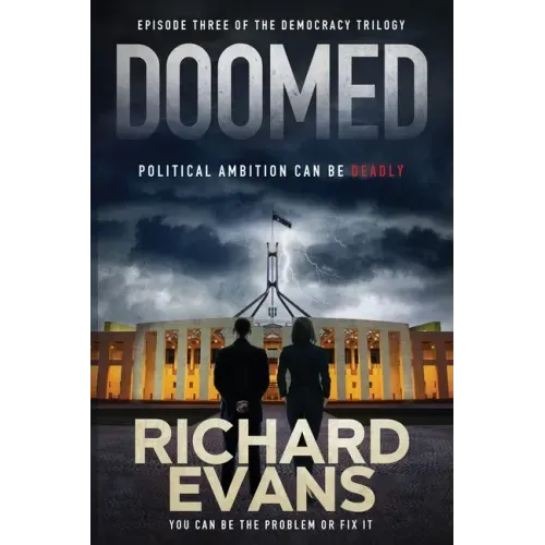 Doomed: Political Ambition can be deadly