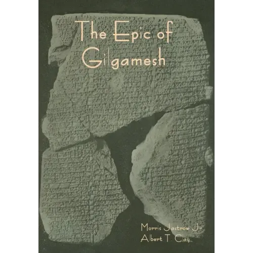 The Epic of Gilgamesh