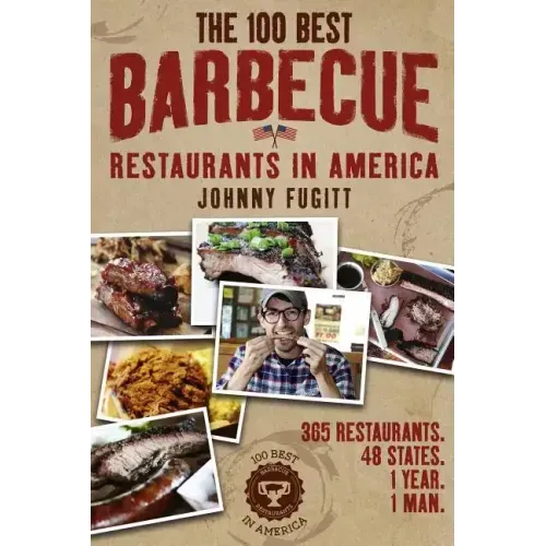 The 100 Best Barbecue Restaurants in America