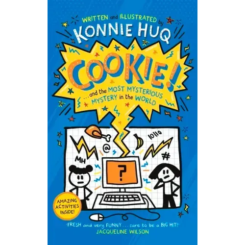 Cookie! (Book 3): Cookie and the Most Mysterious Mystery in the World