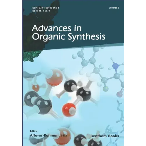 Advances in Organic Synthesis (Volume 8)