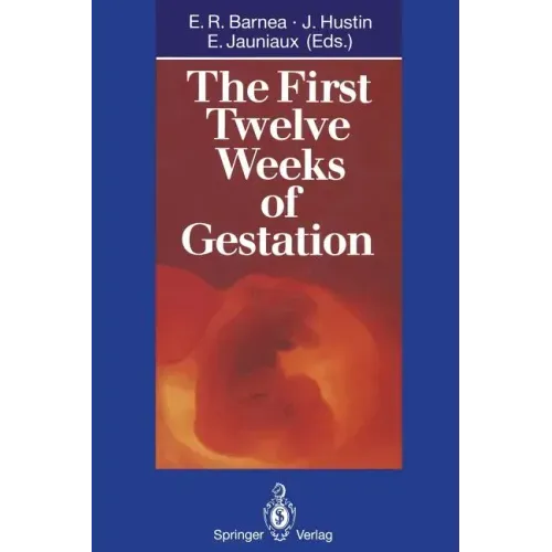 The First Twelve Weeks of Gestation
