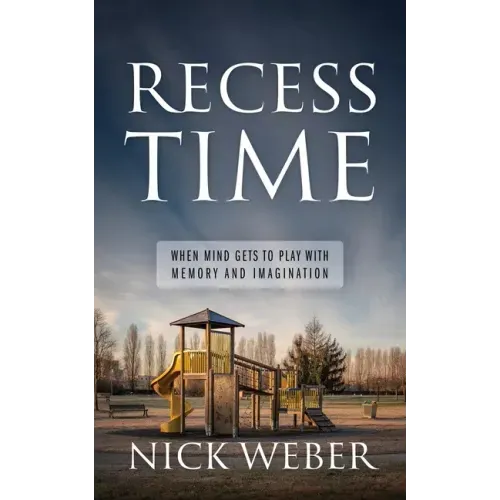 Recess Time: When Mind Gets to Play with Memory and Imagination