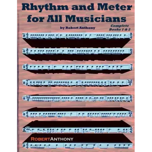 Rhythm and Meter for All Musicians Complete