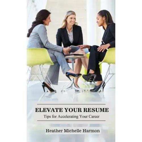 Elevate Your Resume: Tips for Accelerating Your Career