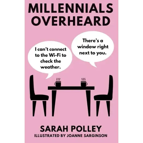 Millennials Overheard