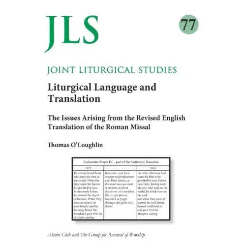 Joint Liturgical Studies 77: Liturgical Language and Translation
