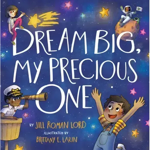 Dream Big, My Precious One