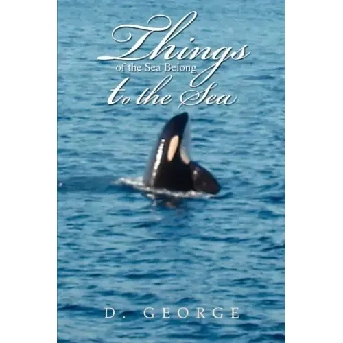 Things of the Sea Belong to the Sea