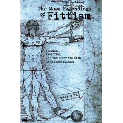 The Mass Psychology of Fittism