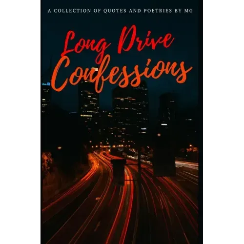 Long Drive Confessions