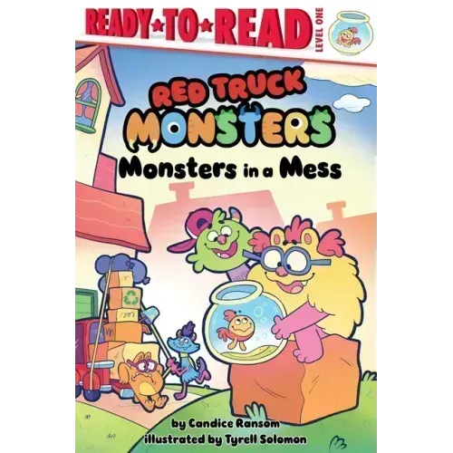 Monsters in a Mess: Ready-To-Read Level 1