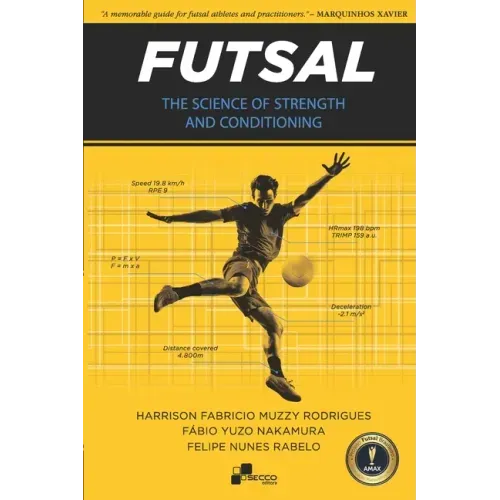 Futsal - The Science of Strength and Conditioning